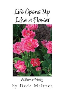Front cover_Life Opens Up Like a Flower