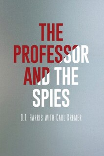 Front cover_The Professor And The Spies