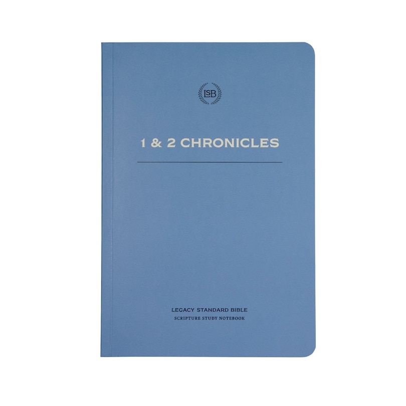 Front cover_LSB Scripture Study Notebook: 1 & 2 Chronicles