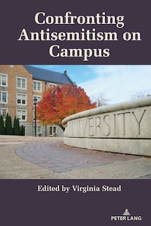Front cover_Confronting Antisemitism on Campus