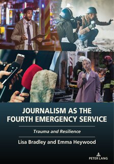 Front cover_Journalism as the Fourth Emergency Service