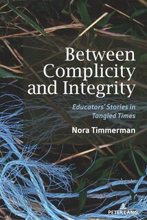 Front cover_Between Complicity and Integrity