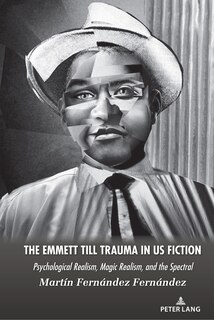 Couverture_The Emmett Till Trauma in US Fiction