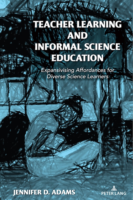 Front cover_Teacher Learning and Informal Science Education