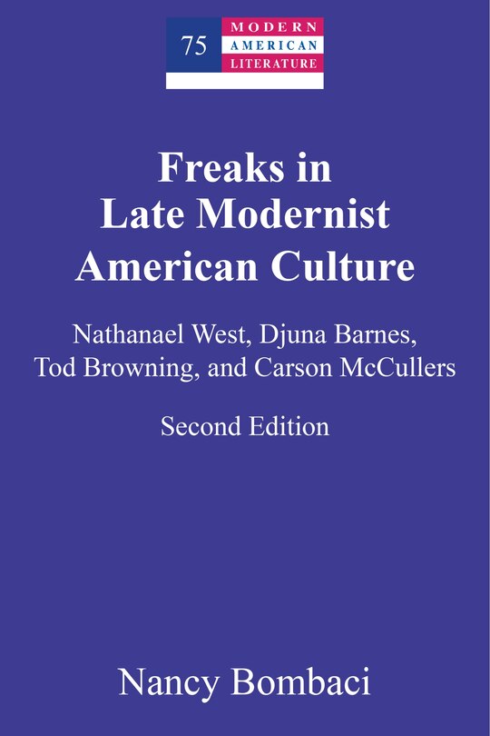 Front cover_Freaks in Late Modernist American Culture