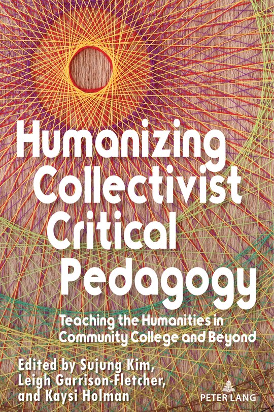 Front cover_Humanizing Collectivist Critical Pedagogy