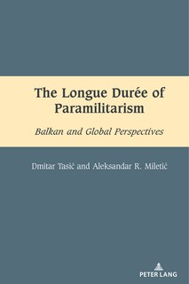 Front cover_The Longue Durée of Paramilitarism