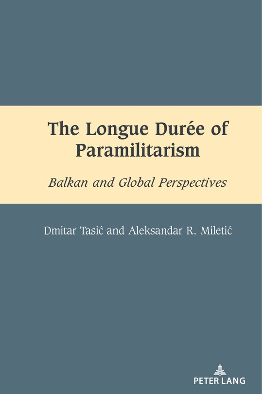 Front cover_The Longue Durée of Paramilitarism