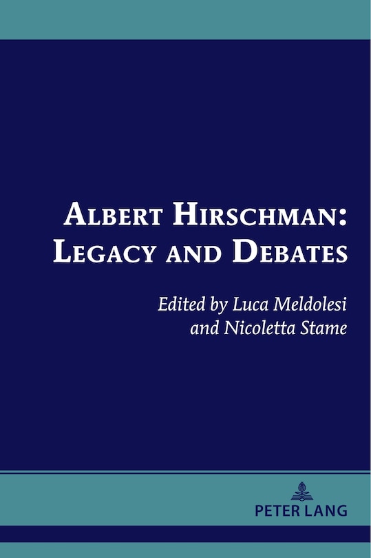 Front cover_Albert Hirschman: Legacy and Debates