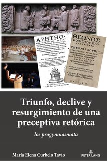 Couverture_Triunfo, declive y resurgimiento de una preceptiva ret�rica
