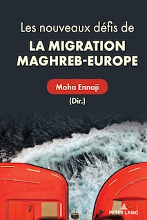 Couverture_Les nouveaux d&eacute;fis de la migration Maghreb-Europe