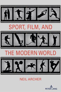 Front cover_Sport, Film, and the Modern World