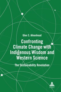 Front cover_Confronting Climate Change with Indigenous Wisdom and Western Science