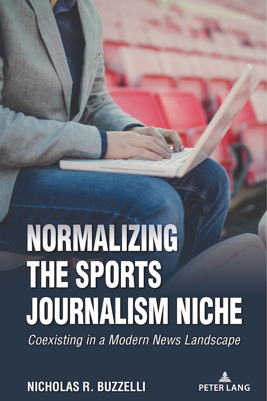 Front cover_Normalizing the Sports Journalism Niche