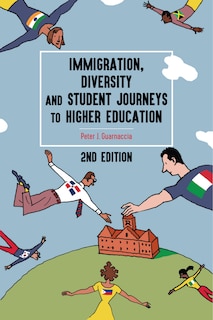 Couverture_Immigration, Diversity, and Student Journeys to Higher Education, 2nd edition