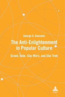 Front cover_The Anti-Enlightenment in Popular Culture