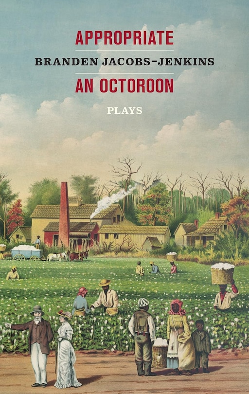 Front cover_Appropriate/An Octoroon