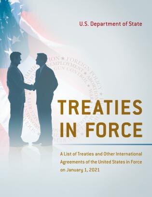 Front cover_Treaties In Force: A List Of Treaties And Other International Agreements Of The United States In Force On January 1, 2021