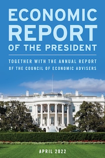 Front cover_Economic Report of the President, April 2022