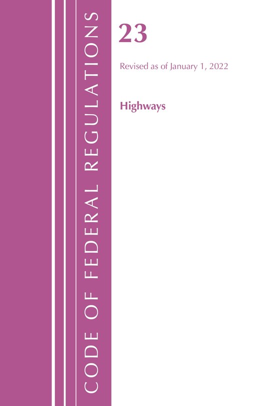 Front cover_Code of Federal Regulations, Title 23 Highways, 2022