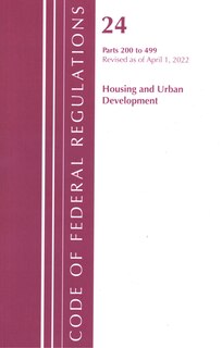 Couverture_Code of Federal Regulations, Title 24 Housing and Urban Development 200 - 499, 2022