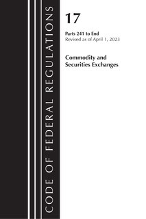 Couverture_Code of Federal Regulations Title 17 Commodity Securities Exch 241-End 2023