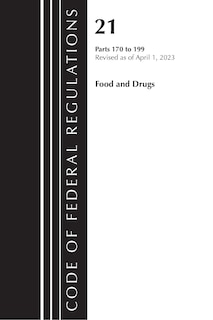 Couverture_Code of Federal Regulations, Title 21 Food and Drugs 170-199, 2023