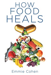 Front cover_How Food Heals