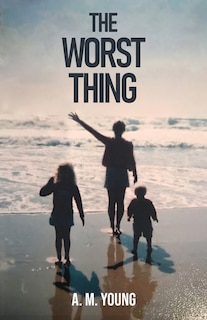 Front cover_The Worst Thing