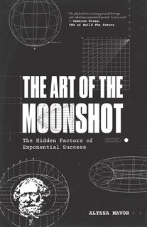 Front cover_The Art of the Moonshot