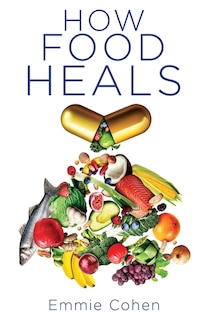 Front cover_How Food Heals