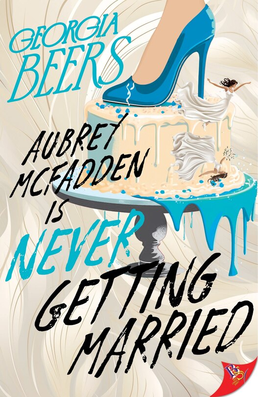 Front cover_Aubrey McFadden is Never Getting Married