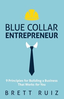 Couverture_Blue Collar Entrepreneur