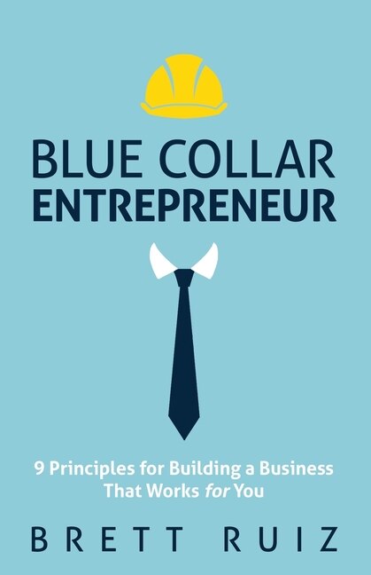 Couverture_Blue Collar Entrepreneur