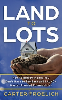 Front cover_Land to Lots