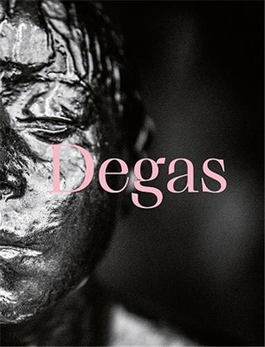 Front cover_Degas: Dance, Politics And Society
