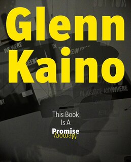 Couverture_Glenn Kaino: This Book Is a Promise