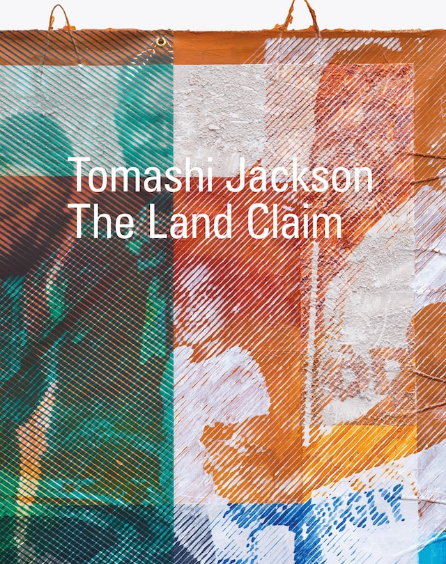 Couverture_Tomashi Jackson: The Land Claim