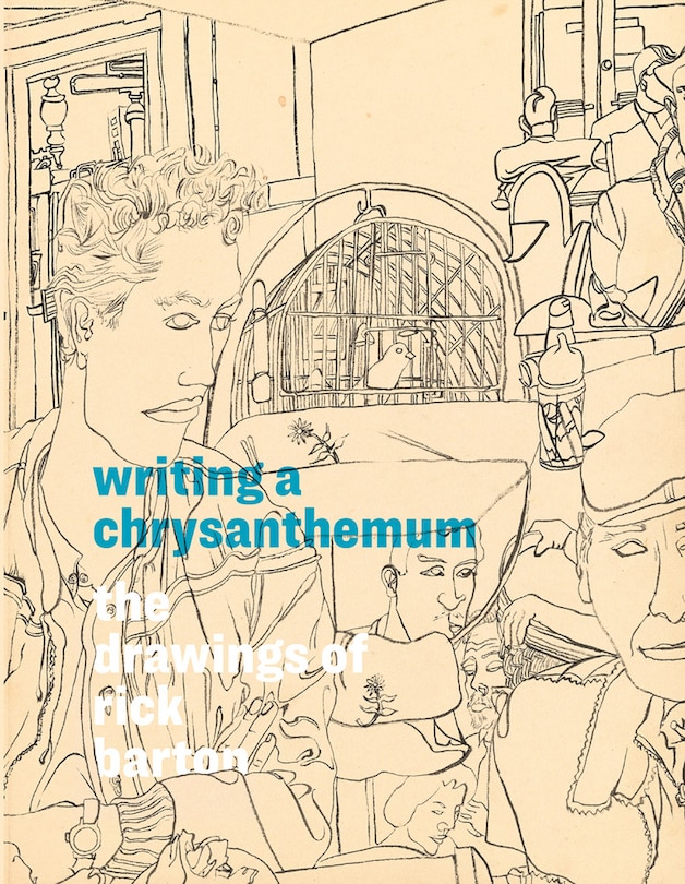 Couverture_Writing A Chrysanthemum: The Drawings Of Rick Barton