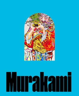 Couverture_Takashi Murakami: Stepping On The Tail Of A Rainbow