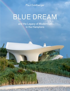 Couverture_Blue Dream and the Legacy of Modernism in the Hamptons