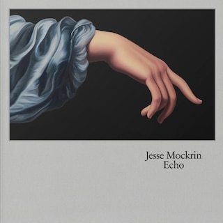 Front cover_Jesse Mockrin: Echo
