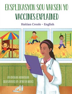 Front cover_Vaccines Explained (Haitian Creole-English)