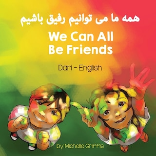 Front cover_We Can All Be Friends (Dari-English)