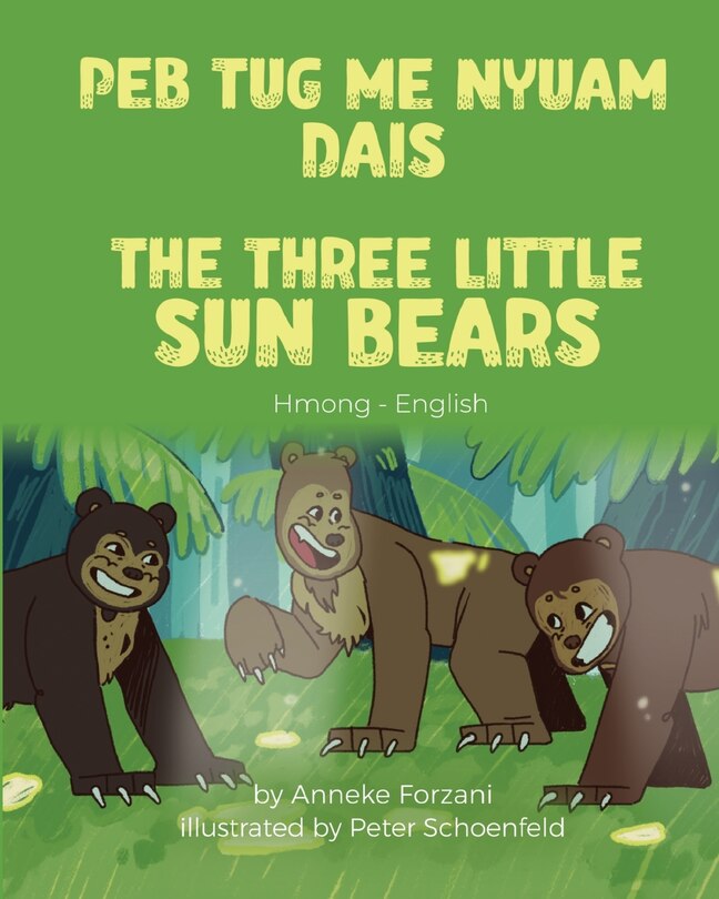 Front cover_The Three Little Sun Bears (Hmong-English)