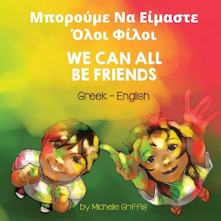 Front cover_We Can All Be Friends (Greek-English)