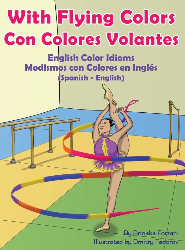 Couverture_With Flying Colors - English Color Idioms (Spanish-English)