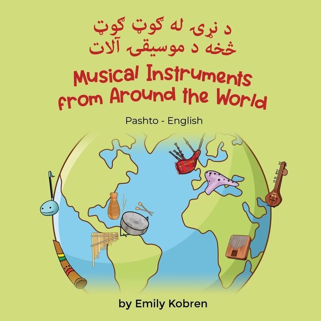 Front cover_Musical Instruments from Around the World (Pashto-English)