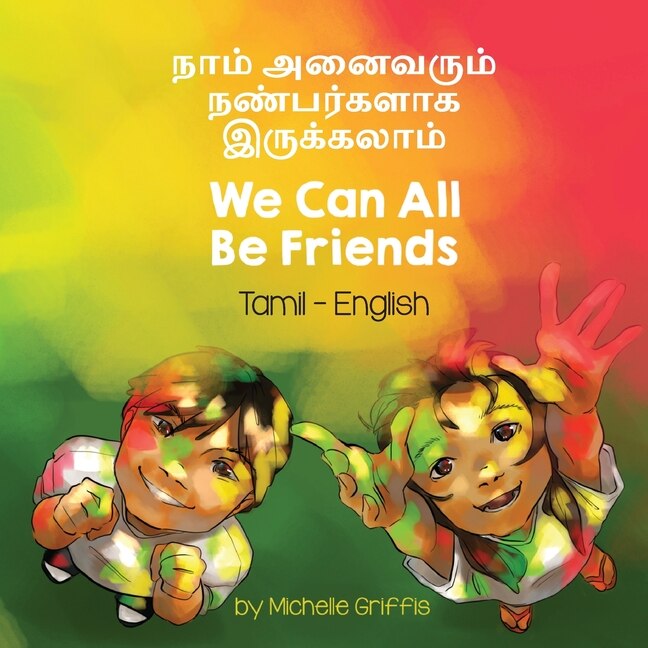 Front cover_We Can All Be Friends (Tamil-English)