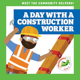 Front cover_A Day with a Construction Worker
